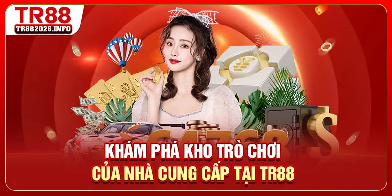 Khám phá kho trò chơi của nhà cung cấp tại TR88